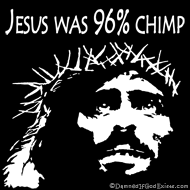 Jesus Was 96% Chimp